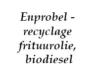 Enprobel - recyclage frituurolie, biodiesel